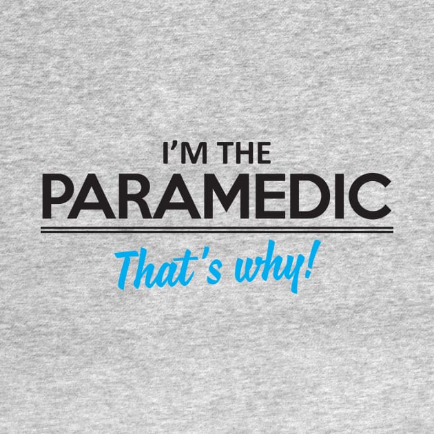 I'm the paramedic by nektarinchen